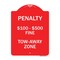 Signmission Penalty $100-$500 Fine Tow-Away Zone, Red & White Aluminum Sign, 18" x 24", RW-1824-23334 A-DES-RW-1824-23334 - alternate 1